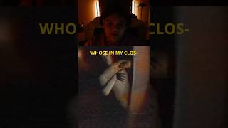 SOMEONE is in My Closet