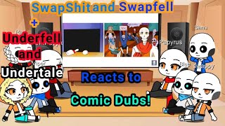 Swap And Swapfell Underfell And Undertale Reacts To Comic Dubs