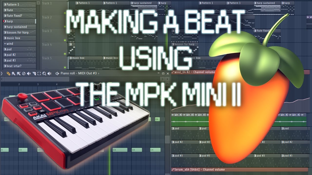 Making A Beat With Only FL Studios and My MPK MINI MKII - YouTube