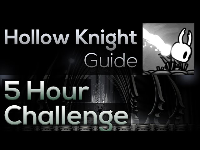 Hollow Knight - 3HR Speedrun Achievement Guide