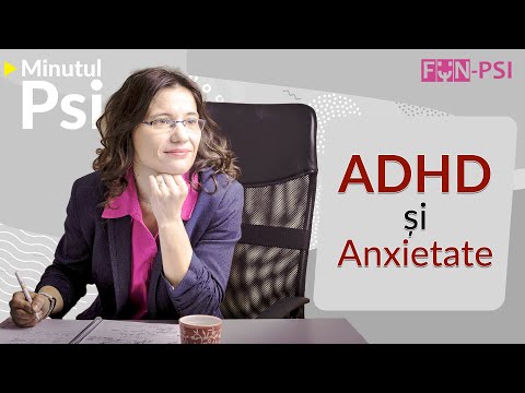 ADHD si anxietate - Minutul Psi