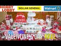 Valentine&#39;s Day Haul [Hobby Lobby, Dollar General, Walmart]