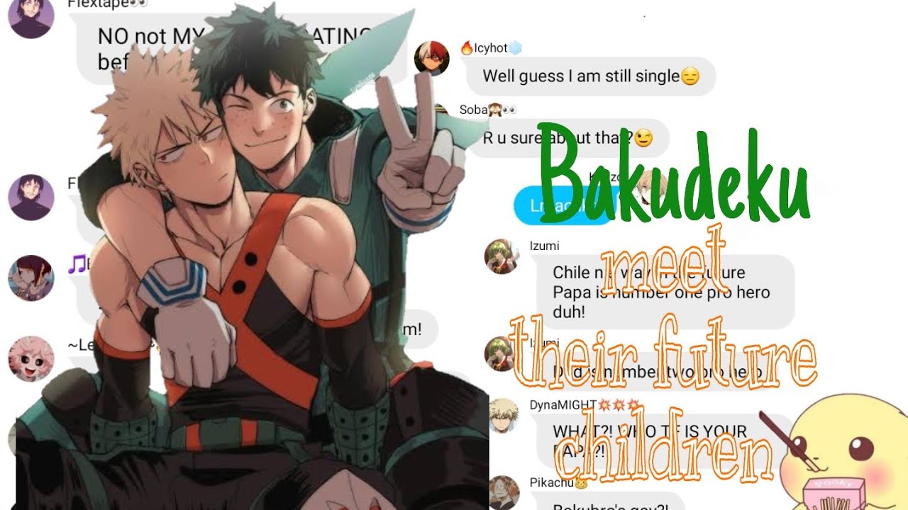 Bakudeku meet their future children||bnha texts||ft.Other ships