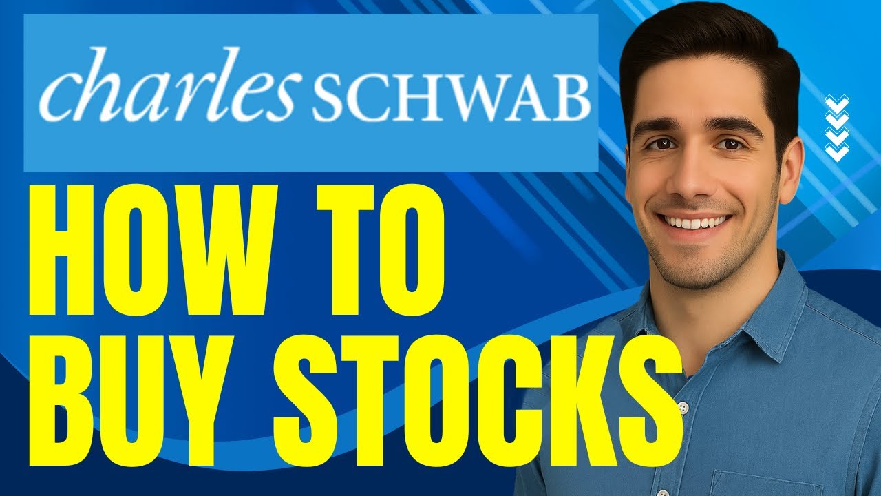 How To Buy Stocks On Charles Schwab App – Beginner Guide (2025)