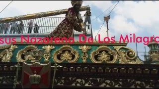 Procesión Jesús De Los Milagros - Semana Santa 2016 - Domingo De Ramos 2016