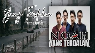 Yang terdalam - Noah official