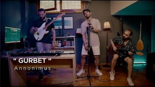 Gurbet(Cover) - Annonimus