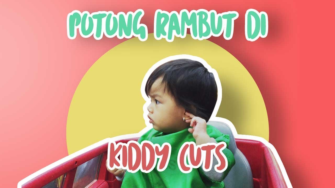 Cerita Keinalisa Potong Rambut di Kiddy Cuts YouTube