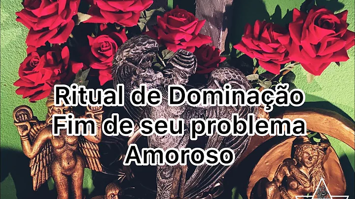 Amarrao Amorosa: Ritual de Dominao o fim de seus p...