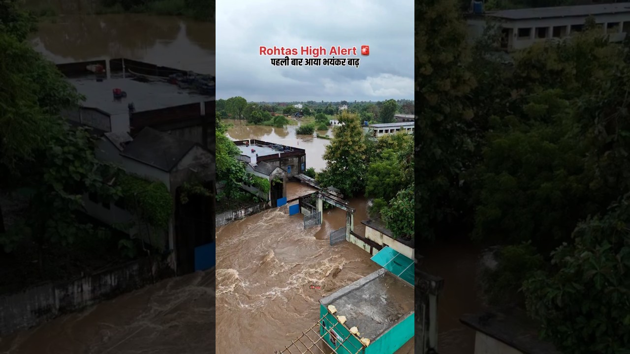 Rohtas High Alert Flood 