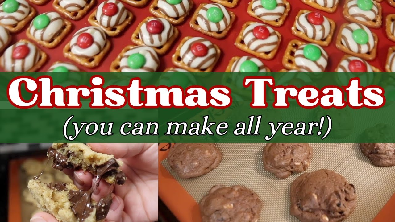 CHRISTMAS TREATS COOKIES CANDY TO MAKE ALL YEAR LONG YouTube CHRISTMAS TREATS COOKIES CANDY TO MAKE ALL YEAR LONG YouTube