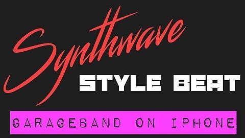 Making an 80s synthwave style Beat using Garage Band on IPhone 5S