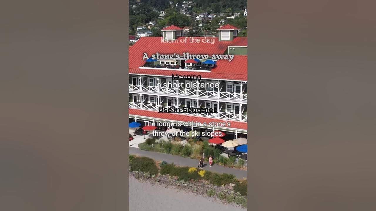 A stone’s throw away English idiom with pronunciation idioms 