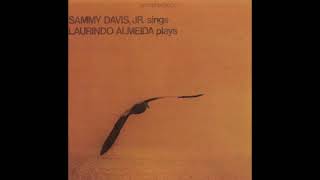 Sammy Davis, Jr. &amp; Laurindo Almeida - We&#39;ll Be Together Again