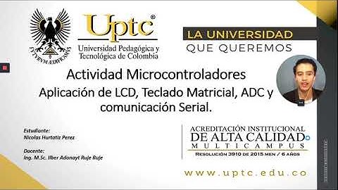 Actividad Microcontroladores - Aplicación de LCD, Teclado Matricial, ADC y comunicación Serial