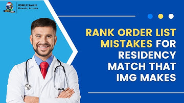 Rank order list (ROL) mistakes  for residency match that IMG make