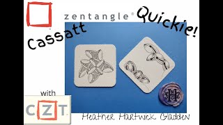 Zentangle® Quickie: Cassatt