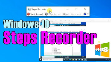 Windows 10 Tutorial | Steps Recorder