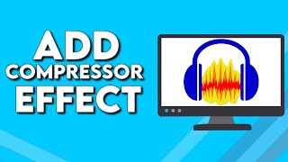 How To Add Compressor Effect To Your Voice Audio on Audacity