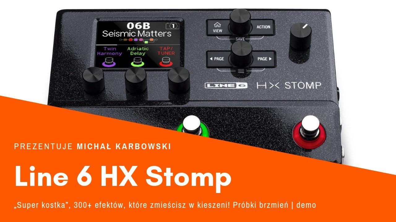 Line 6 HX Stomp - „super kostka”, 300+ efektów, które zmieścisz w