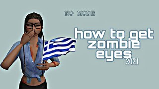 how to get zombie eyes | NO MOD! screenshot 5