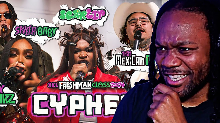 2024 XXL Freshman Cypher Reaction W/ That Mexican OT, Skilla Baby, ScarLip, Cash Cobain & Lay Bankz