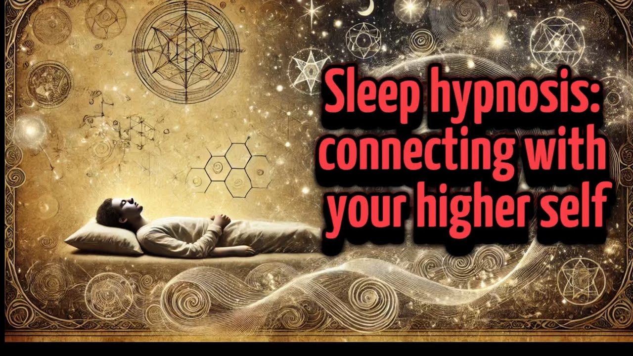 Sleep hypnosis to connect with your higher self | Guided meditation for healing