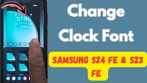 How to Change Clock Font on Lock Screen Samsung S24 FE and S23 FE