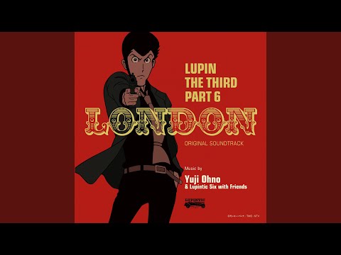 THEME FROM LUPIN Ⅲ 2021