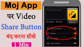 Moj App Par Video Sharing कैसे बंद करे 2021 | Moj App Stop Video Sharing | Disable video share