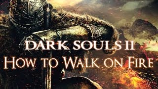 Dark Souls 2 - Camminare sul fuoco Forte ferreo