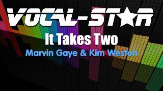 Marvin Gaye & Kim Weston - It Takes Two (Karaoke Version) with Lyrics HD Vocal-Star Karaoke