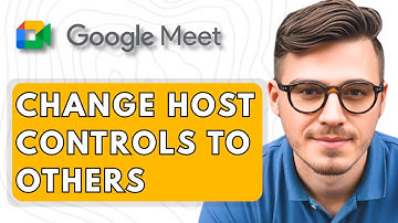 How To Change Host Controls To Others in Google Meet [2025 Guide]
