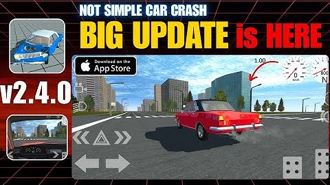 Not Simple Car Crash - NEW BIG UPDATE v2.4.0 || Android 