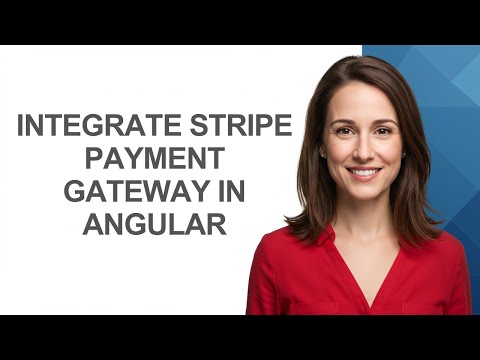 Integrate Stripe Payment Gateway In Angular - AshleyHowTo