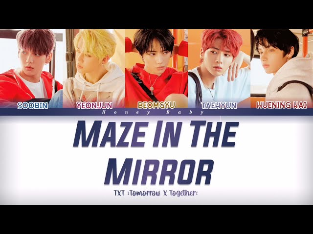TXT (투모로우바이투게더) 거울 속의 미로 (Maze In The Mirror) [Color Coded Lyrics Eng_Han_Esp] class=