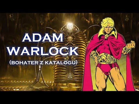 Adam Warlock - bohater "z katalogu" (część 1 z 2)