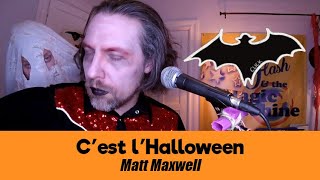 C'est L'Halloween - Matt Maxwell Cover