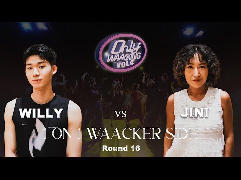 WILLY vs JINI | 1on1 side for waackers |  Ronud of 16  |  ONLY WAACKING VOL.4 | KOREA