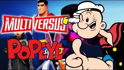 MultiVersus Wishlist - Popeye Moveset Potential