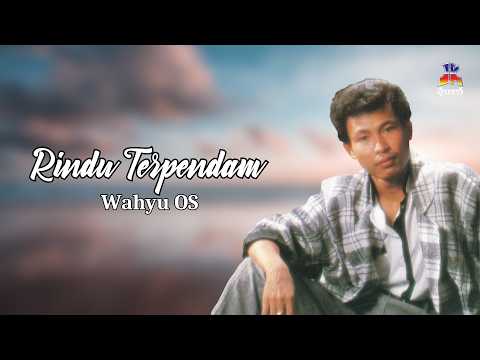 Wahyu OS - Rindu Terpendam (Official Lyric Video)