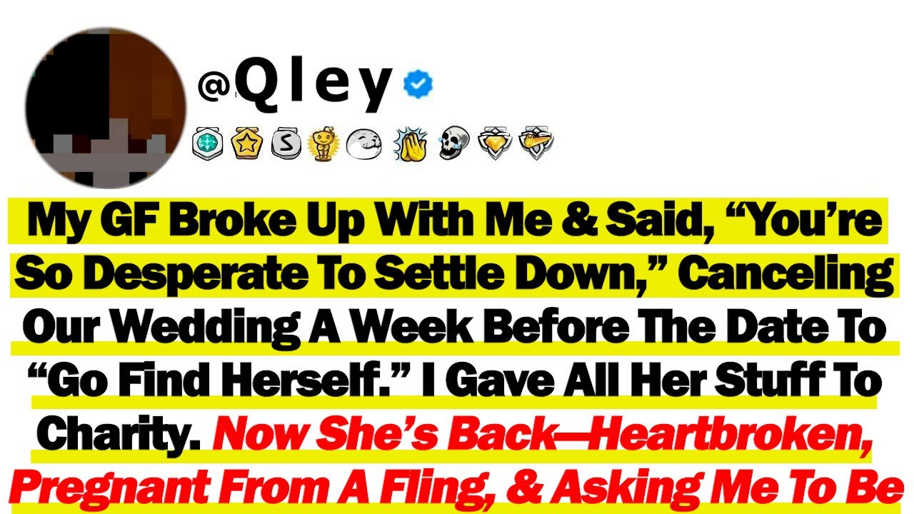 My GF Broke Up With Me & Said, “You’re So Desperate To Settle Down,” Canceling Our Wedding A Week...