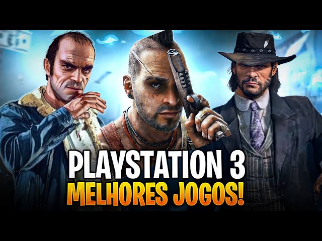 Melhores Jogos PS3, que você precisa jogar antes de morrer!