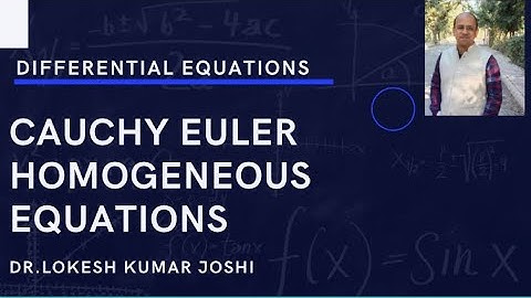 Cauchy Euler Homogeneous Equation