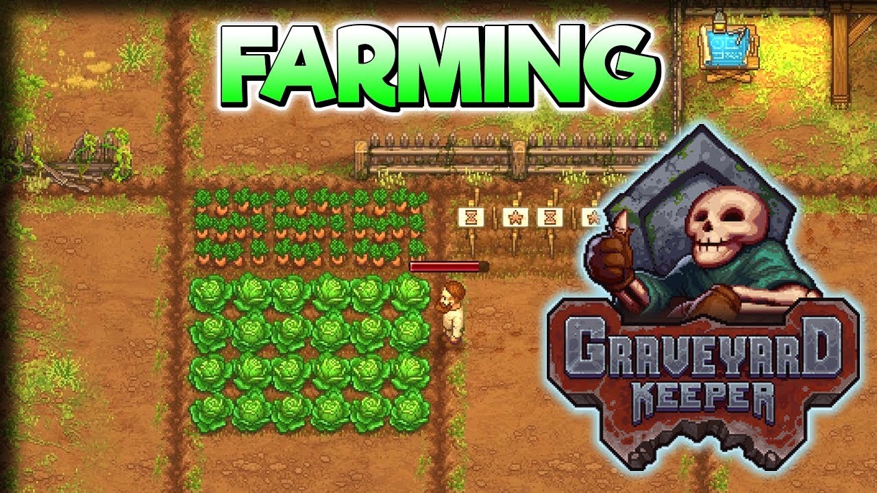 Grave Farming – Graveyard Keeper Gameplay – Let's Play Part 21