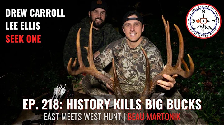 Ep. 218: History Kills Big Bucks with Drew Carroll and Lee Ellis // Seek One