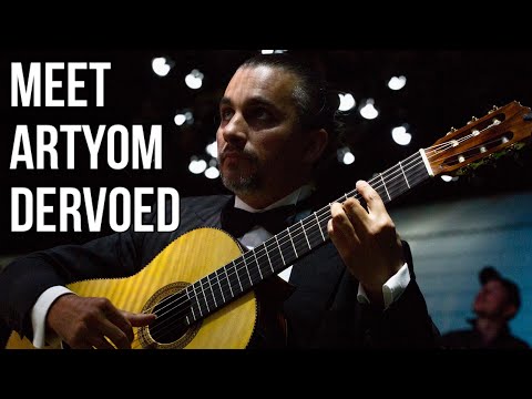 Artyom Dervoed: One Of the Most Eminent Classical Guitar Champions. A Dreamer. A Galvanizer.