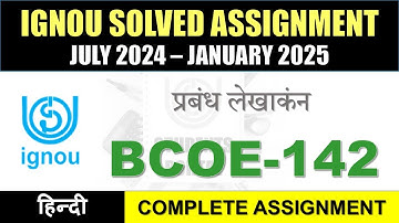 BCOE 142 Solved Assignment 2024-25 || bcoe-142 solved assignment in Hindi || July 2024 to Jan 2025
