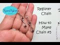 Register Chain - How to Make Chain #5