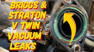 BRIGGS AND STRATTON V-TWIN COMMON VACUUM LEAK